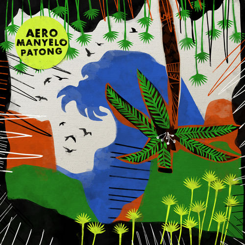 Aero Manyelo - Patong / Get Physical Music