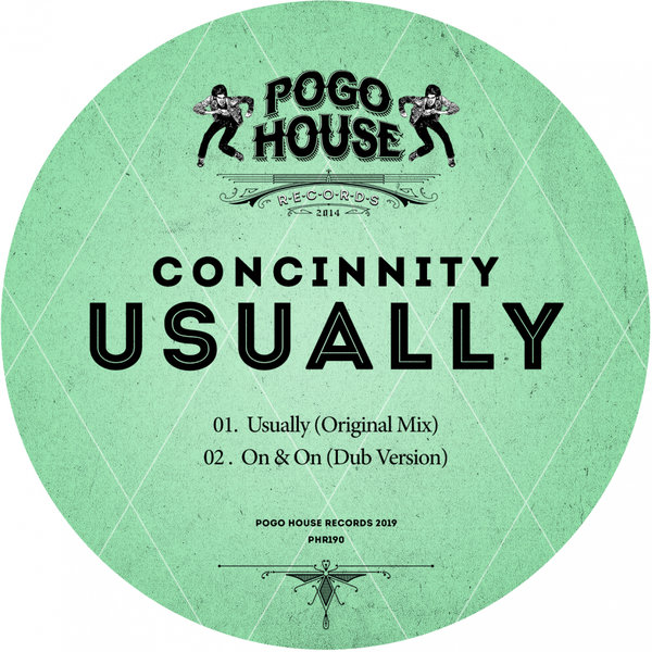 Concinnity - Usually / Pogo House Records