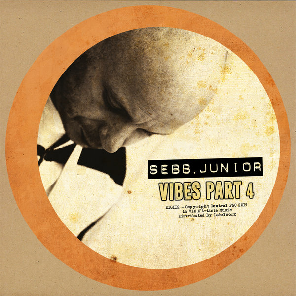 Sebb Junior - Vibes, Pt. 4 / La Vie D'Artiste Music
