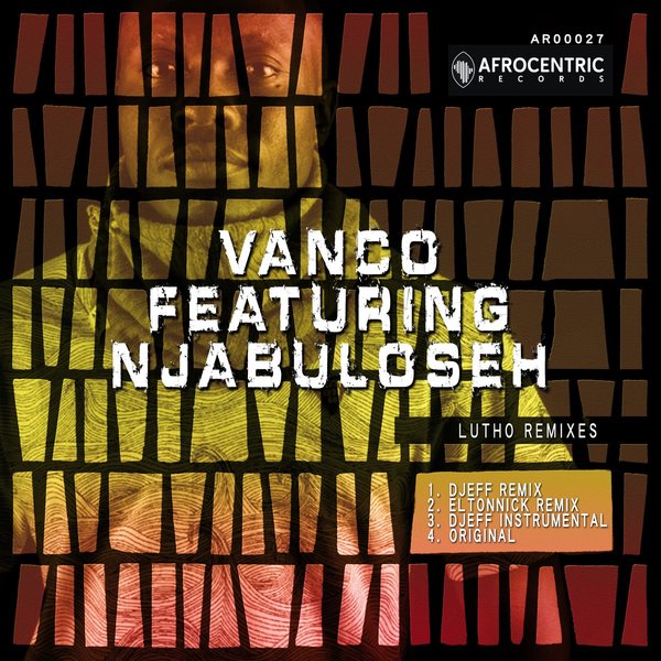 Vanco feat. Njabuloseh - Lutho / Afrocentric Records