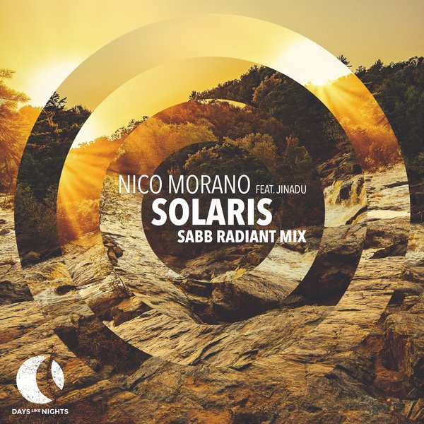 Nico Morano feat. Jinadu - Solaris (Sabb Radiant Mix) / DAYS like NIGHTS