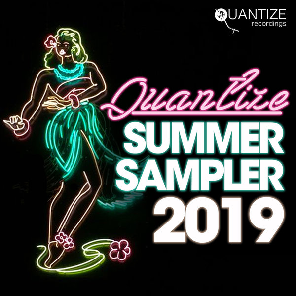 VA - Quantize Summer Sampler 2019 / Quantize Recordings