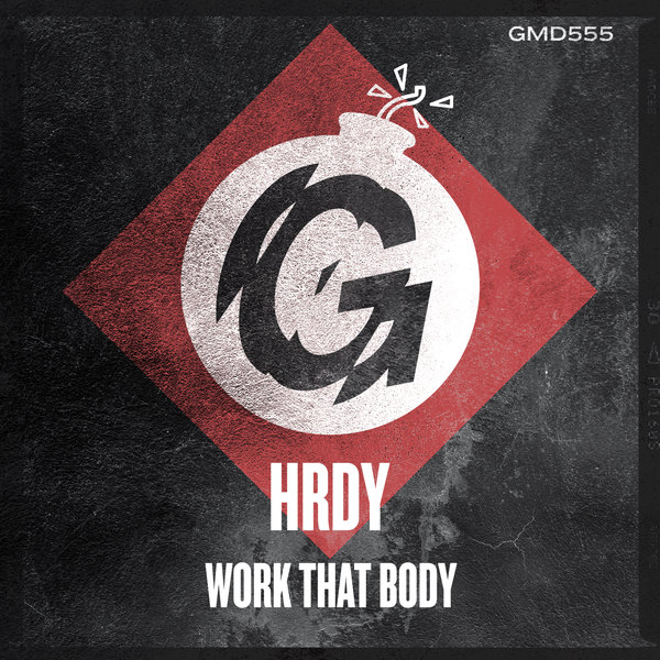 HRDY - Work That Body / Guesthouse