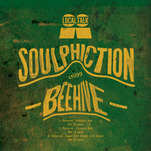 Soulphiction - Beehive / Local Talk