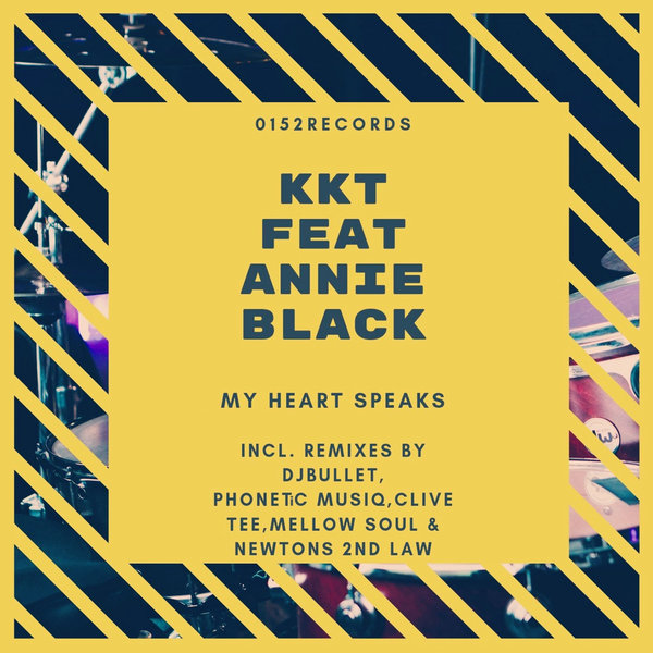 KKT Feat. Annie Black - My Heart Speaks / 0152 Records