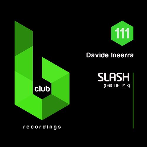 Davide Inserra - Slash / B Club Recordings