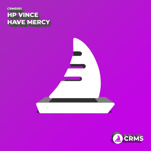HP Vince - Have Mercy / CRMS Records
