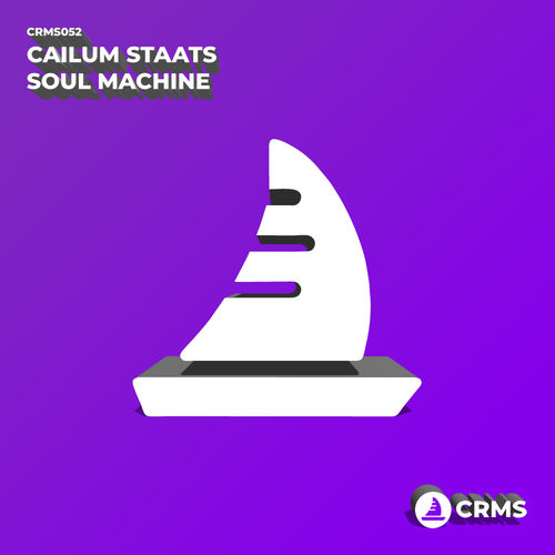 Cailum Staats - Soul Machine / CRMS Records