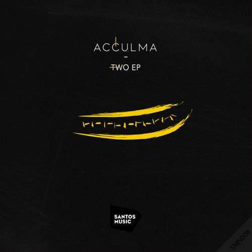 Acculma - TWO EP / Santos Music
