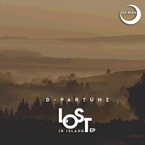D-Partunz - Lost In Island EP / OBS Media