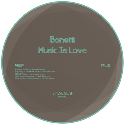 Bonetti - Music Is Love / Mole Music
