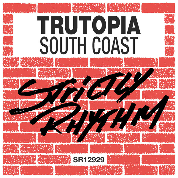 Trutopia - South Coast / Strictly Rhythm