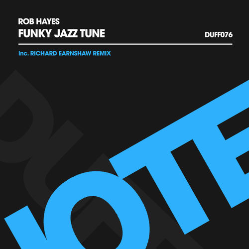 Rob Hayes - Funky Jazz Tune / Duffnote