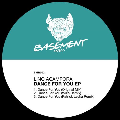 Lino Acampora - Dance For You EP / Basement Music Records