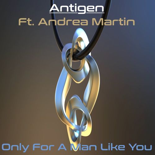 Antigen - Only for a Man Like You / Soterios Records