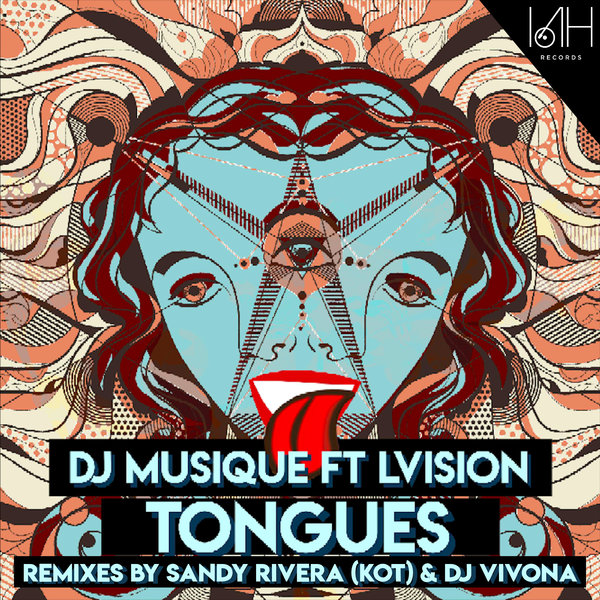 DJ Musique feat. LVision - Tongues / IAH Records