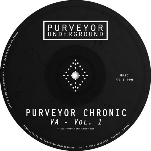 VA - Purveyor Chronic VA, Vol. 1 / Purveyor Underground