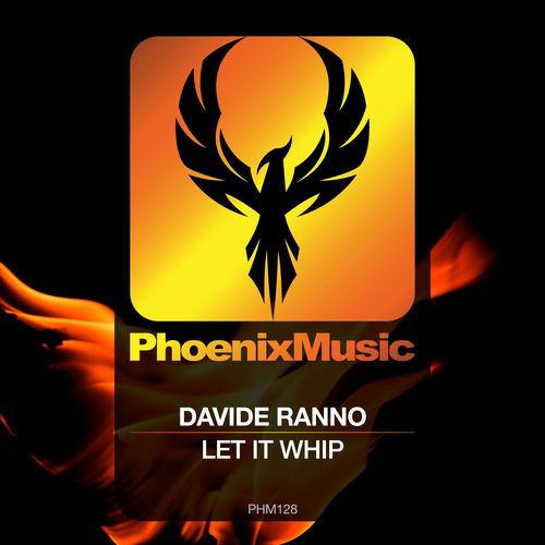 Davide Ranno - Let It Whip / Phoenix Music