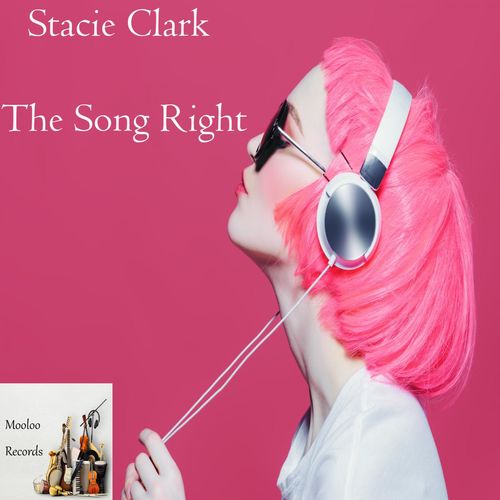 Stacie Clark - The Song Right / Mooloo Records