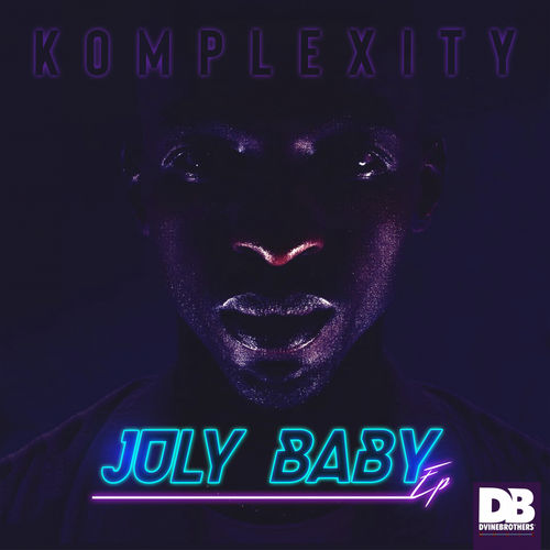 Komplexity - July Baby / Dvine Brothers Records