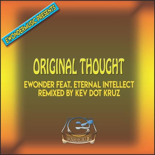 Ewonder feat. Eternal Intellect - Original Thought / Ewonder Records