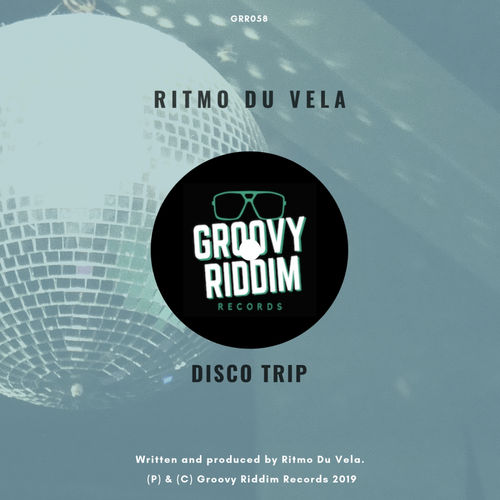 Ritmo Du Vela - Disco Trip / Groovy Riddim Records