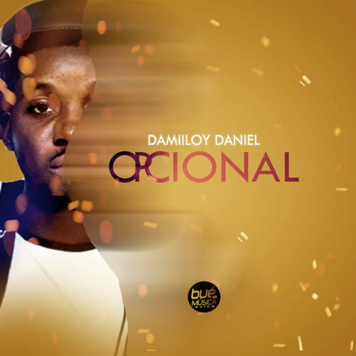 DJ Damiloy Daniel - Opcional / Bué de Musica