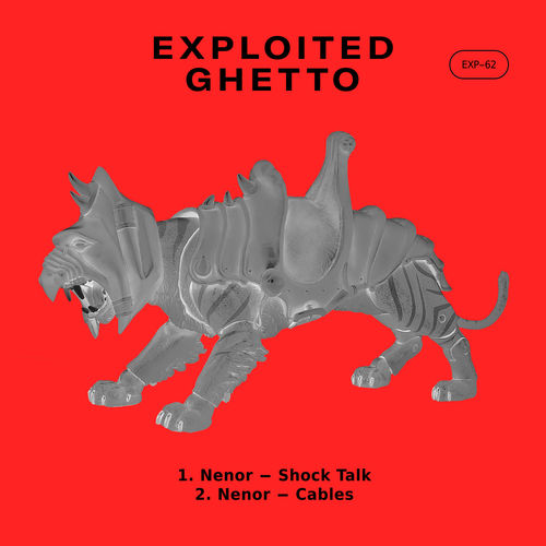 Nenor - Shock Talk / Exploited Ghetto