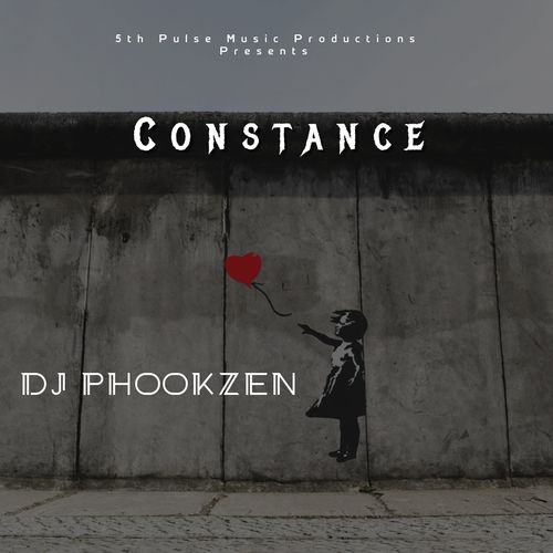 DJ Phookzen - Constance / 5Th Pulse Music Productions