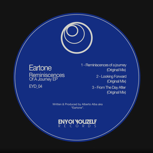 Eartone - Reminiscences Of A Journey / Enyoi Youzelf Records