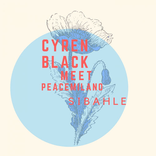 Cyren Black meet Peacemilano - Sibahle / Ubuntu People