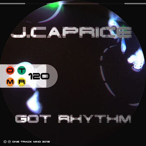 J.Caprice - Got Rhythm / One Track Mind