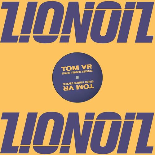 Tom VR - Packard Sawmill Echoes / Lionoil Industries