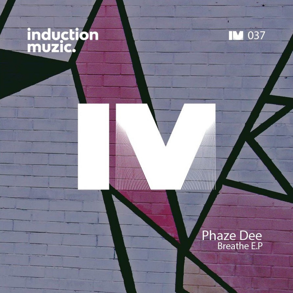 Phaze Dee - Breathe EP / Induction Muzic