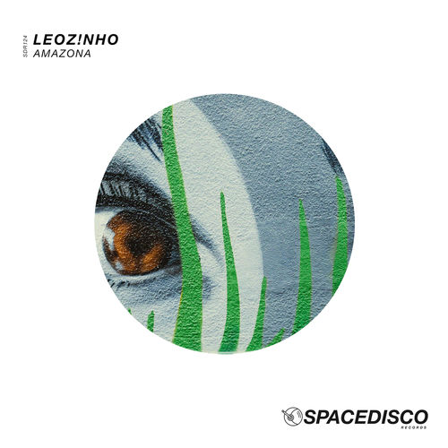 LEOZ!NHO - Amazona / Spacedisco Records