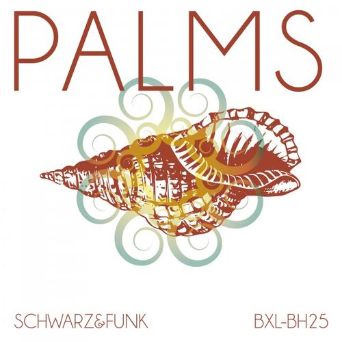 Schwarz & Funk - Palms / Boxberglounge