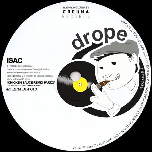 Isac - Chicken Sauce Remix Part.2 / Drope Records LTD