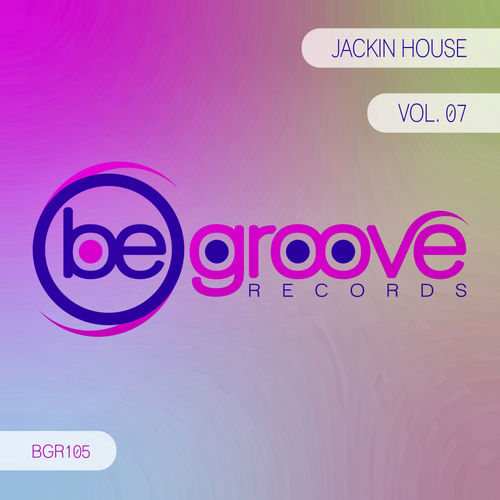 VA - Jackin House, Vol.7 / Be Groove Records