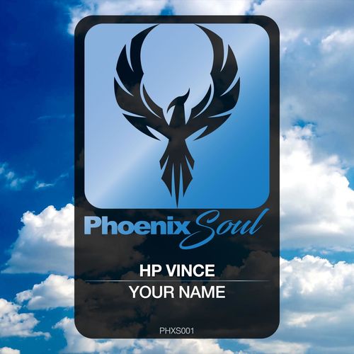 HP Vince - Your Name / Phoenix Soul