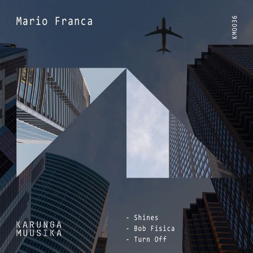 Mario Franca - Shines EP / Karunga Muusika