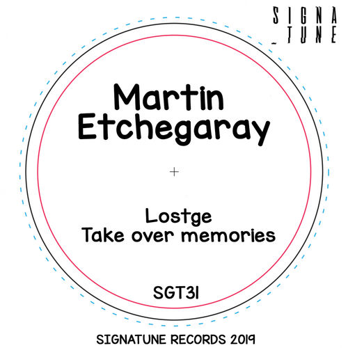 Martin Etchegaray - Lostge Ep / Signatune Records