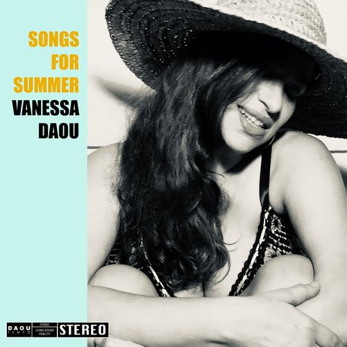 Vanessa Daou - Songs for Summer / Daou Tempo / Daou Records