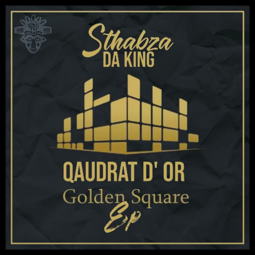 Stahbza Da King - Qaudrat D'Or Golden Square / 3Sugarz Record Label pty ltd