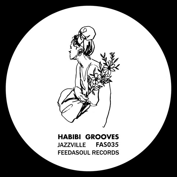 Habibi Grooves - Jazzville / Feedasoul Records