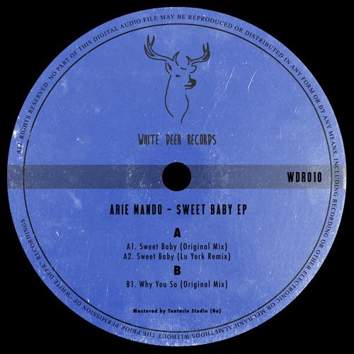 Arie Mando - Sweet Baby EP / White Deer Records