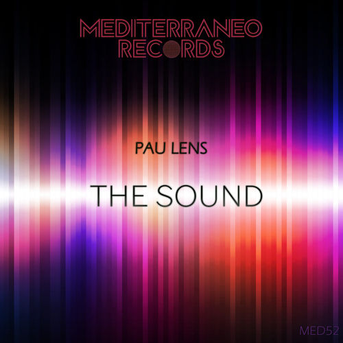 DJ Pau Lens - The Sound / Mediterraneo Records