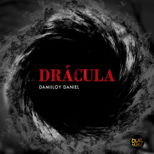 DJ Damiloy Daniel - Dracula / Bué de Musica