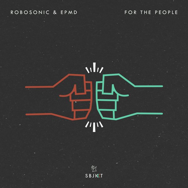 Robosonic & EPMD - For The People / Armada Subjekt