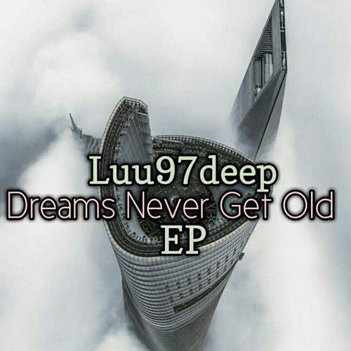 Luu97deep - Dreams Never Get Old EP / Magerms Records