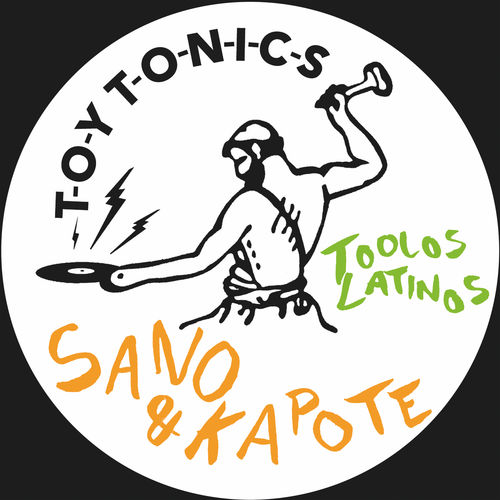 Sano & Kapote - Toolos Latinos / Toy Tonics